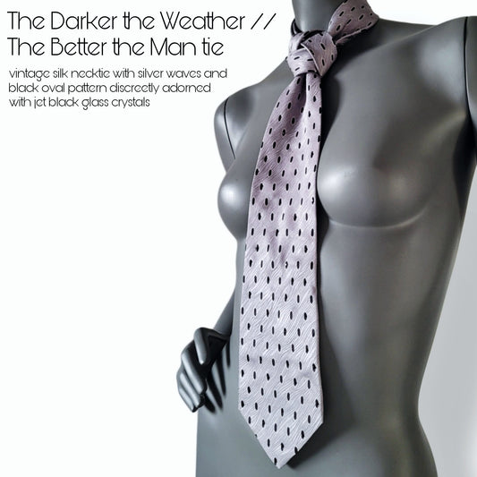 Another Dance collection: The Darker the Weather // The Better the Man tie, vintage necktie with silver wave and black oval pattern discreetly adorned with jet black glass crystals